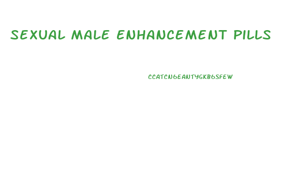 Sexual Male Enhancement Pills