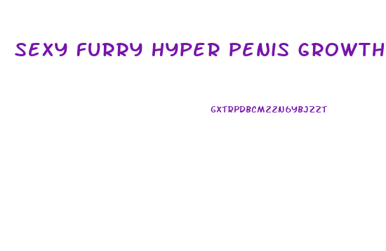 Sexy Furry Hyper Penis Growth