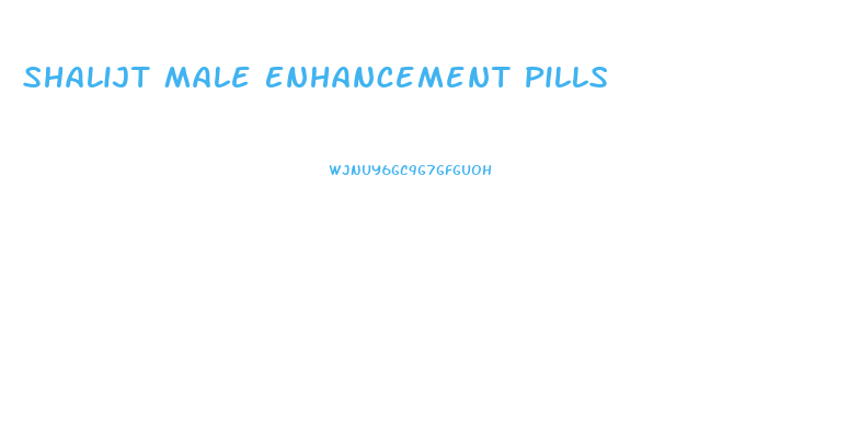 Shalijt Male Enhancement Pills