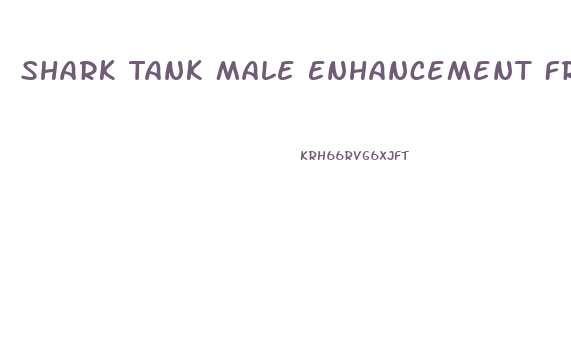 Shark Tank Male Enhancement Free Trial