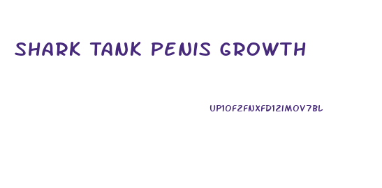 Shark Tank Penis Growth