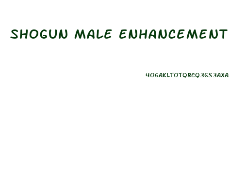 Shogun Male Enhancement