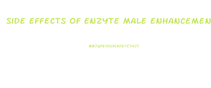 Side Effects Of Enzyte Male Enhancement