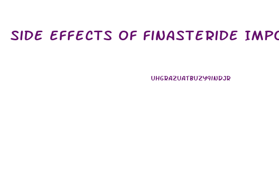 Side Effects Of Finasteride Impotence How To Reduce