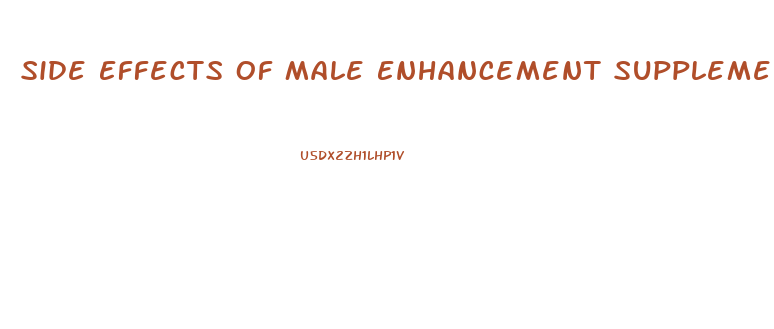 Side Effects Of Male Enhancement Supplements