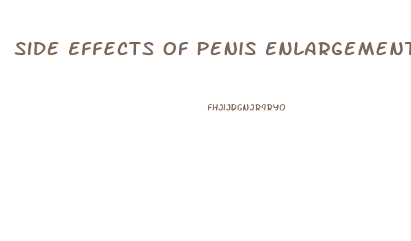 Side Effects Of Penis Enlargement Oil