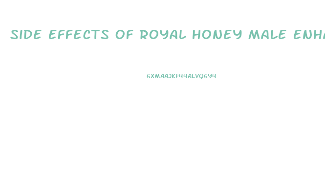 Side Effects Of Royal Honey Male Enhancement Cause Creatinine High