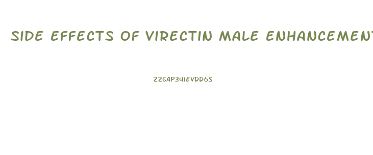 Side Effects Of Virectin Male Enhancement