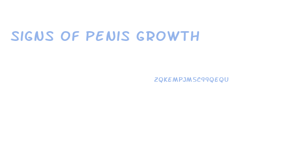 Signs Of Penis Growth