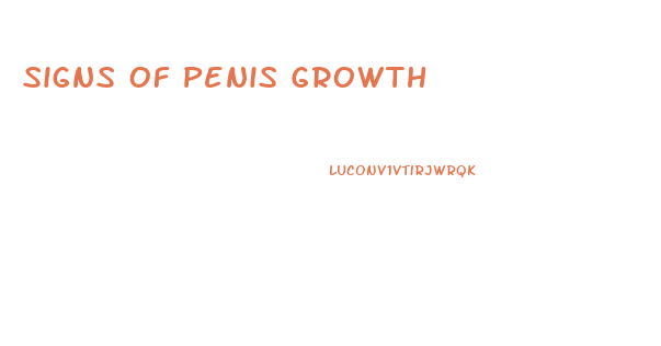 Signs Of Penis Growth