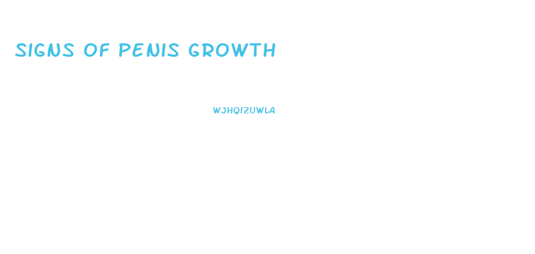 Signs Of Penis Growth