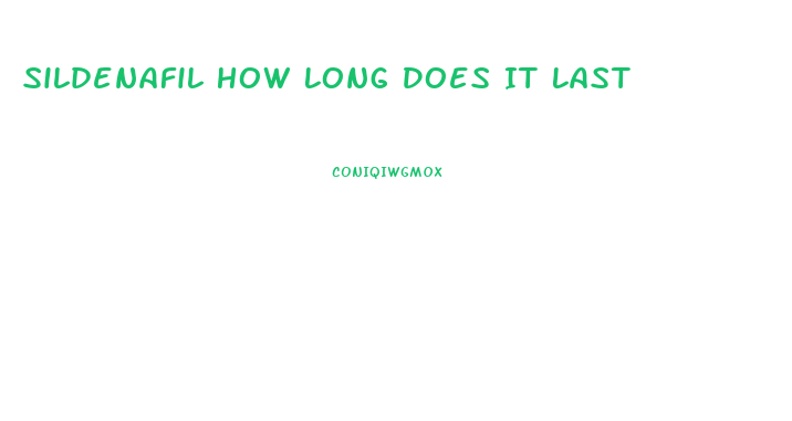 Sildenafil How Long Does It Last