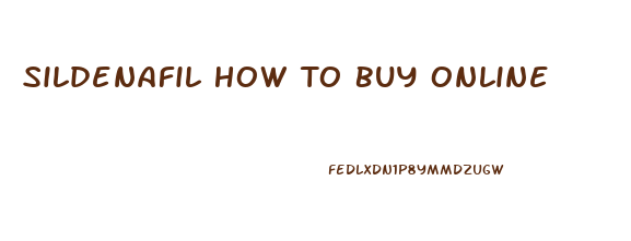 Sildenafil How To Buy Online