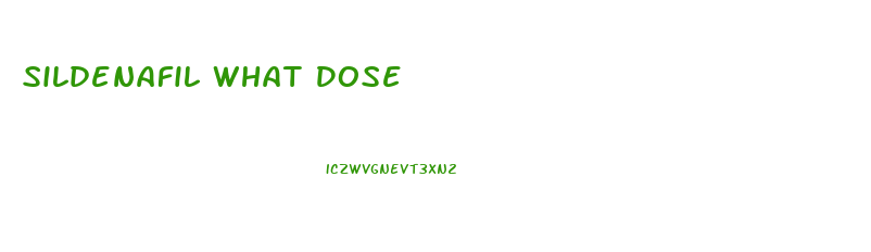 Sildenafil What Dose