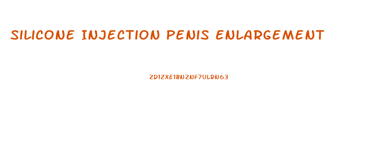 Silicone Injection Penis Enlargement