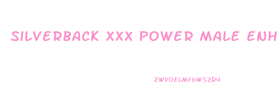 Silverback Xxx Power Male Enhancement Liquid