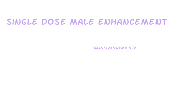 Single Dose Male Enhancement