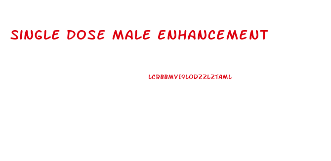 Single Dose Male Enhancement
