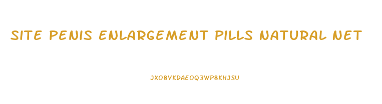 Site Penis Enlargement Pills Natural Net