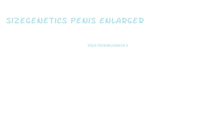 Sizegenetics Penis Enlarger