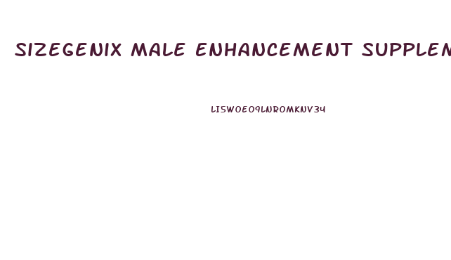 Sizegenix Male Enhancement Supplement Reviews