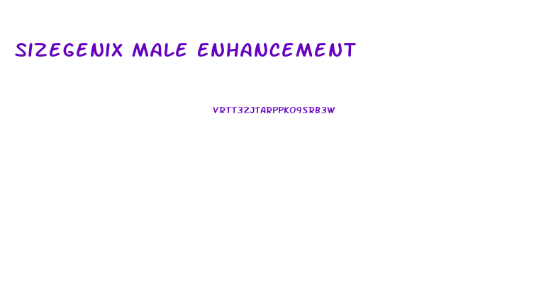 Sizegenix Male Enhancement