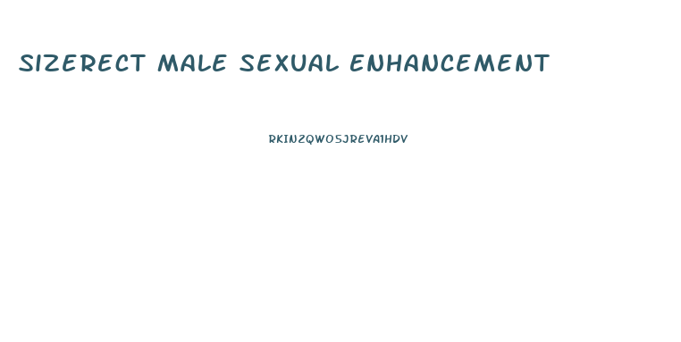 Sizerect Male Sexual Enhancement