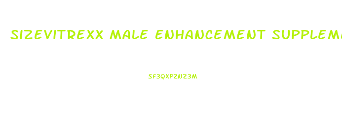 Sizevitrexx Male Enhancement Supplement Stores