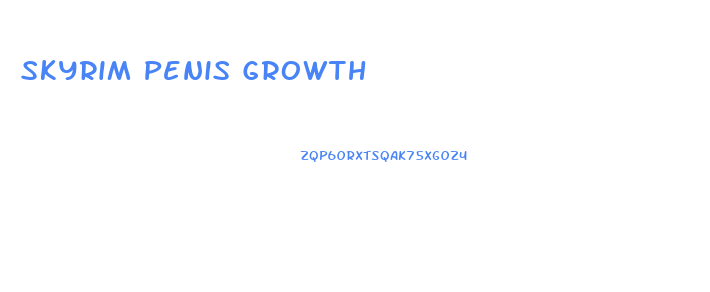 Skyrim Penis Growth