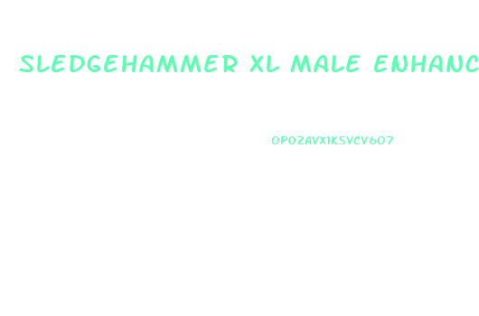 Sledgehammer Xl Male Enhancement