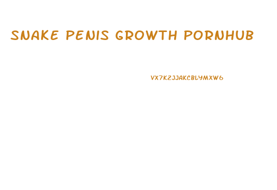 Snake Penis Growth Pornhub