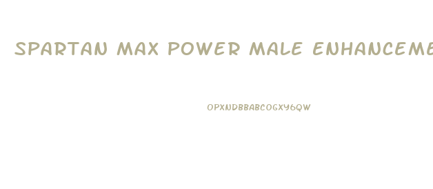 Spartan Max Power Male Enhancement