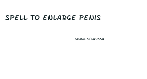 Spell To Enlarge Penis