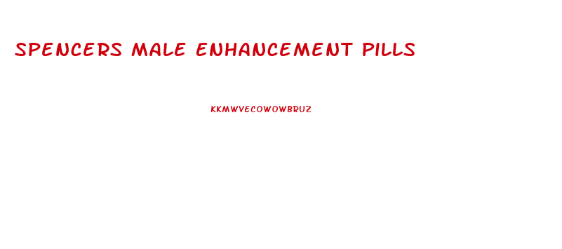 Spencers Male Enhancement Pills