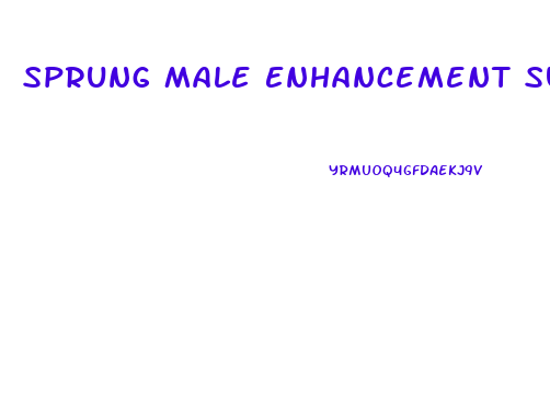 Sprung Male Enhancement Supplement Ingredients