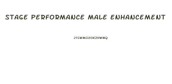 Stage Performance Male Enhancement