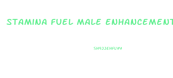 Stamina Fuel Male Enhancement Side Effects