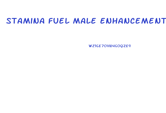 Stamina Fuel Male Enhancement