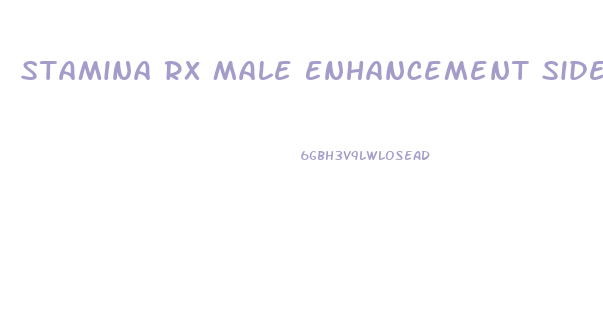 Stamina Rx Male Enhancement Side Effects