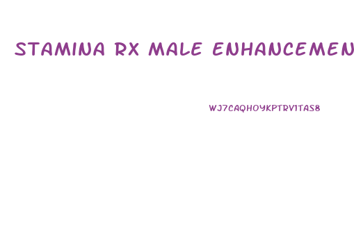 Stamina Rx Male Enhancement Side Effects