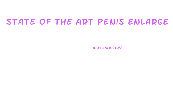 State Of The Art Penis Enlarge Surgery