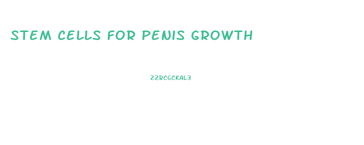 Stem Cells For Penis Growth