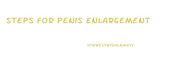 Steps For Penis Enlargement