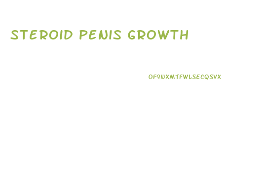 Steroid Penis Growth