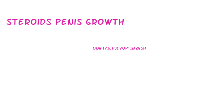 Steroids Penis Growth