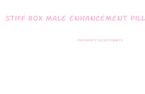Stiff Box Male Enhancement Pills