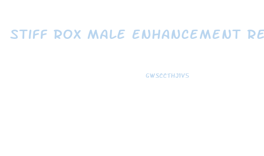 Stiff Rox Male Enhancement Reviews