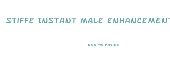 Stiffe Instant Male Enhancement