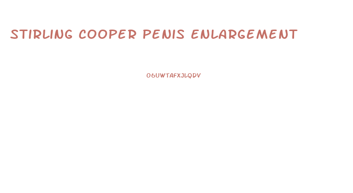Stirling Cooper Penis Enlargement
