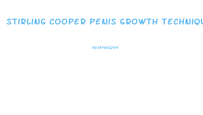 Stirling Cooper Penis Growth Technique